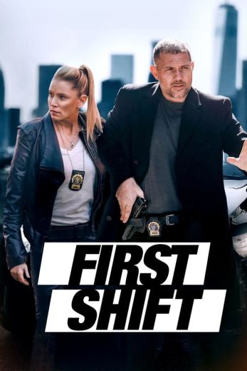 مشاهدة فيلم First Shift 2024 مترجم