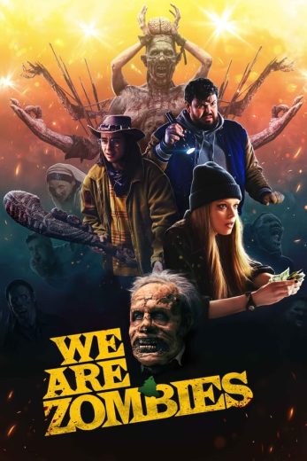 مشاهدة فيلم We Are Zombies 2023 مترجم